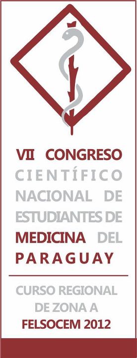 VII Congreso Científico Nacional de Estudiantes de Medicina del Paraguay y Curso Regional de la Zona A FELSOCEM